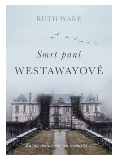 Smrt pan&iacute; Westawayov&eacute; - KNIHCENTRUM.CZ