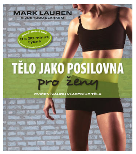 Tělo jako posilovna - KNIHCENTRUM.CZ