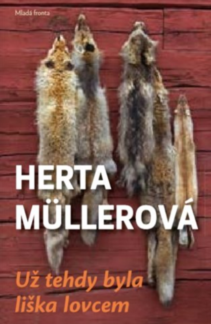 Uz tehdy byla liška lovcem - KNIHCENTRUM.CZ